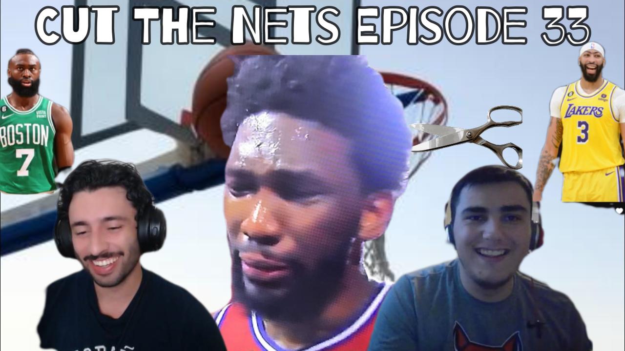 Cut The Nets Episode 33