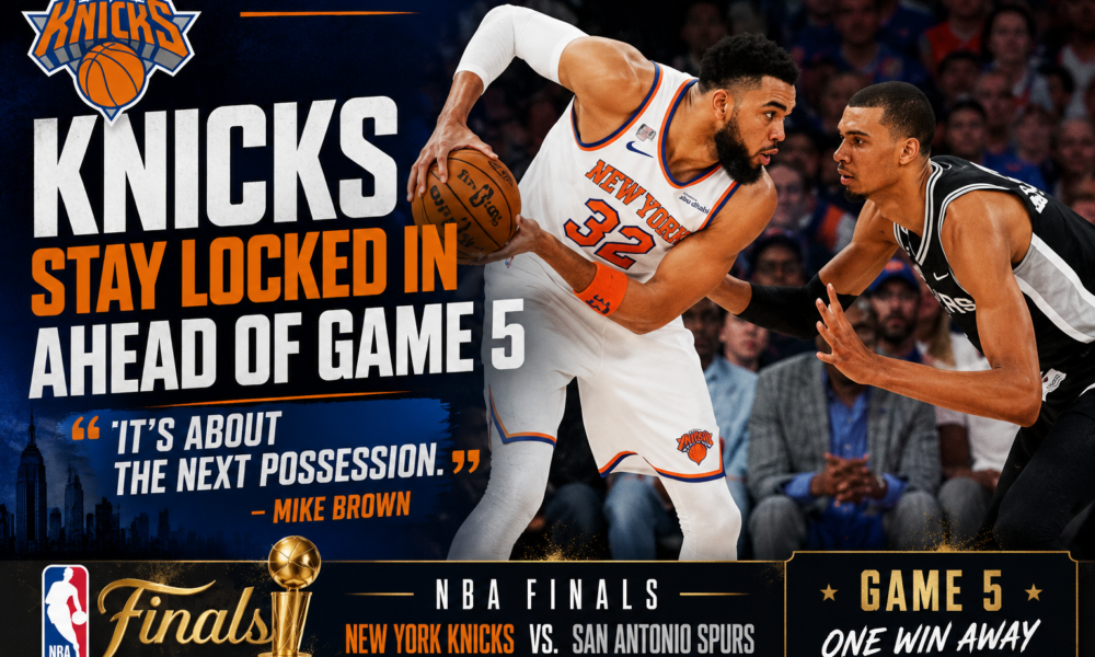 Knicks Stay Locked In Ahead of Game 5: 